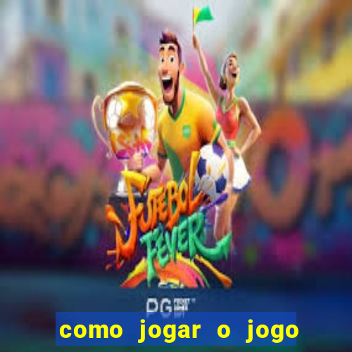 como jogar o jogo do coelho para ganhar dinheiro